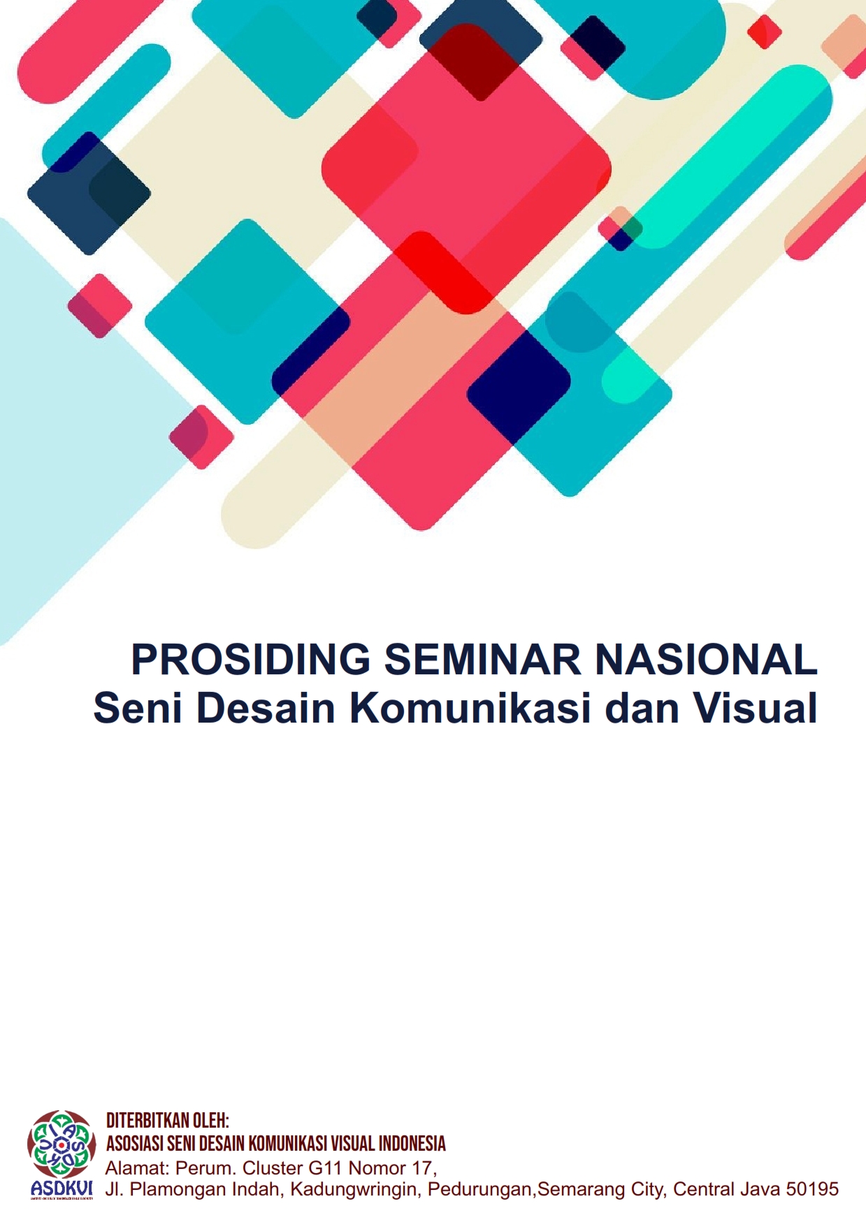 View Vol. 1 No. 2 (2024): Prosiding Seminar Nasional Seni Desain Komunikasi dan Visual